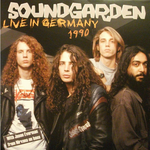 SOUNDGARDEN SOUNDGARDEN - LIVE IN GERMANY 1990