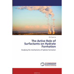 The Active Role of Surfactants on Hydrate Formation