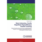 Non-intensive, Facile Repellent Nanofibrous Textile Coating