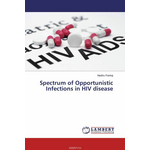 Spectrum of Opportunistic Infections in HIV disease