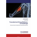 Transdermal Drug Delivery: A Challenge