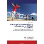 Psychosocial Intervention to Adolescents in Difficult Conditions