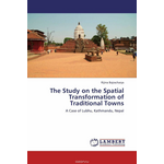 The Study on the Spatial Transformation of Traditional Towns