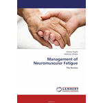 Management of Neuromuscular Fatigue