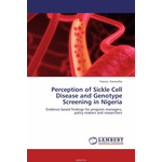 Perception of Sickle Cell Disease and Genotype Screening in Nigeria