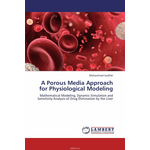 A Porous Media Approach for Physiological Modeling