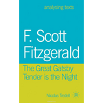 F. Scott Fitzgerald: The Great Gatsby/Tender is the Night