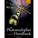 The Photomultiplier Handbook