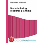 Manufacturing resource planning