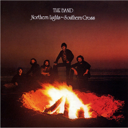 THE BAND THE BAND - NORTHERN LIGHTS SOUTHERN CROSS