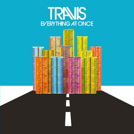 TRAVIS TRAVIS - EVERYTHING AT ONCE