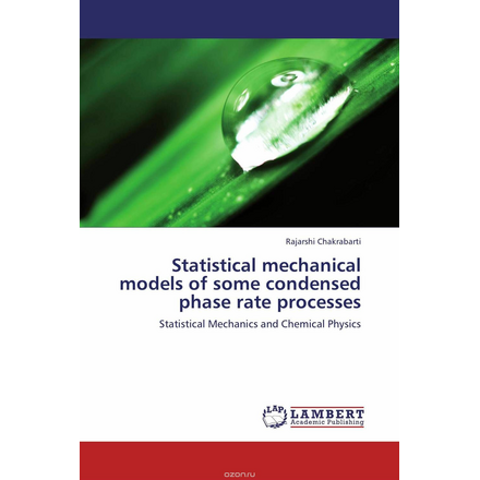 Statistical mechanical models of some condensed phase rate processes