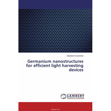 Germanium nanostructures for efficient light harvesting devices