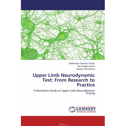 Upper Limb Neurodynamic Test: From Research to Practice