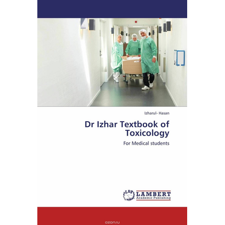 Dr Izhar Textbook of Toxicology