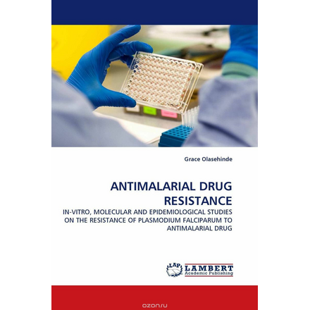 ANTIMALARIAL DRUG RESISTANCE