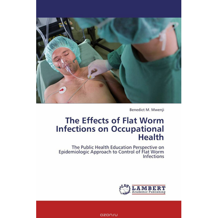 The Effects of Flat Worm Infections on Occupational Health