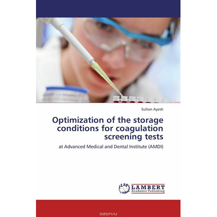 Optimization of the storage conditions for coagulation screening tests