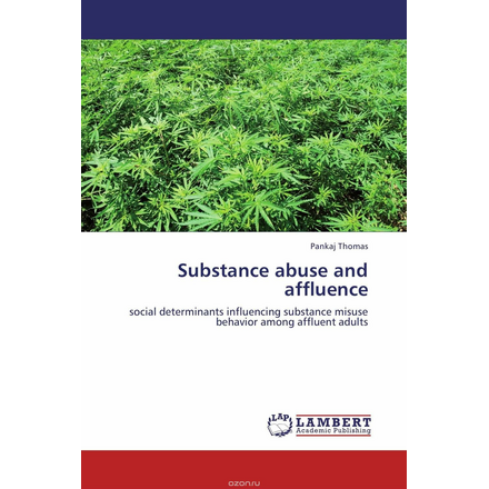 Substance abuse and affluence