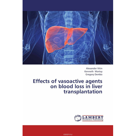 Effects of vasoactive agents on blood loss in liver transplantation