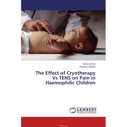 The Effect of Cryotherapy Vs TENS on Pain in Haemophilic Children