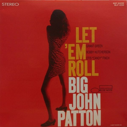 JOHN PATTON JOHN PATTON - LET 'EM ROLL