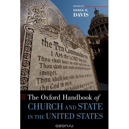 The Oxford Handbook of Church and State in the United States