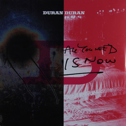 DURAN DURAN DURAN DURAN-ALL YOU NEED IS NOW